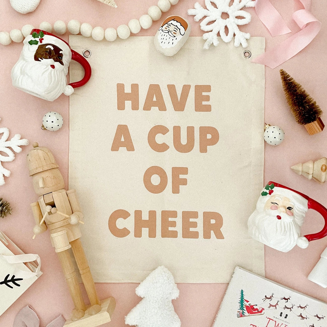 Have A Cup Of Cheer Canvas Banner