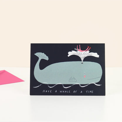 Have A Whale Of A Time Greeting Card