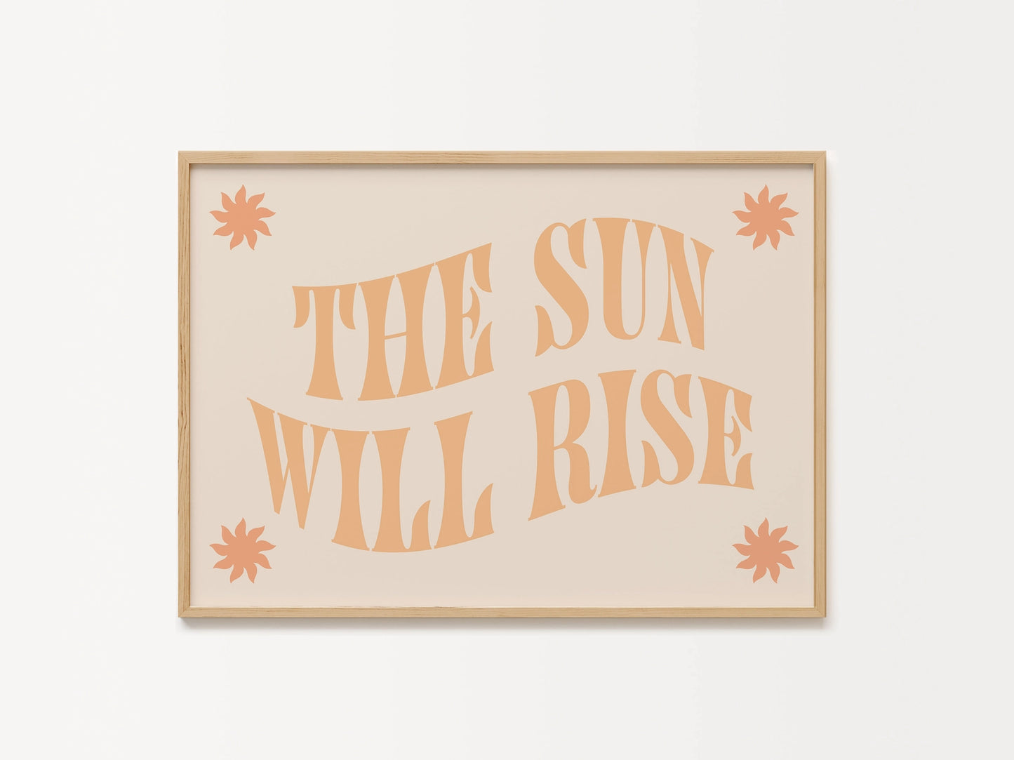 The Sun Will Rise A4 Print