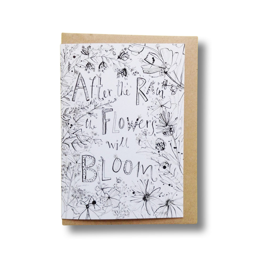 After The Rain, The Flowers Will Bloom Greeting Card