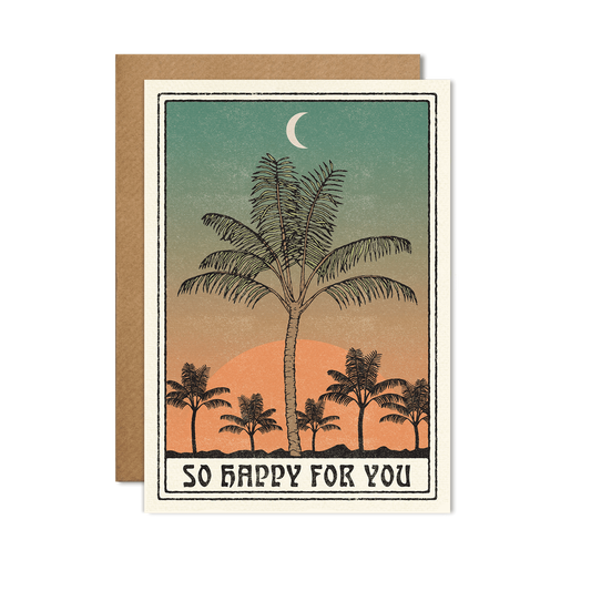 So Happy For You Palm Tree Greeting Card