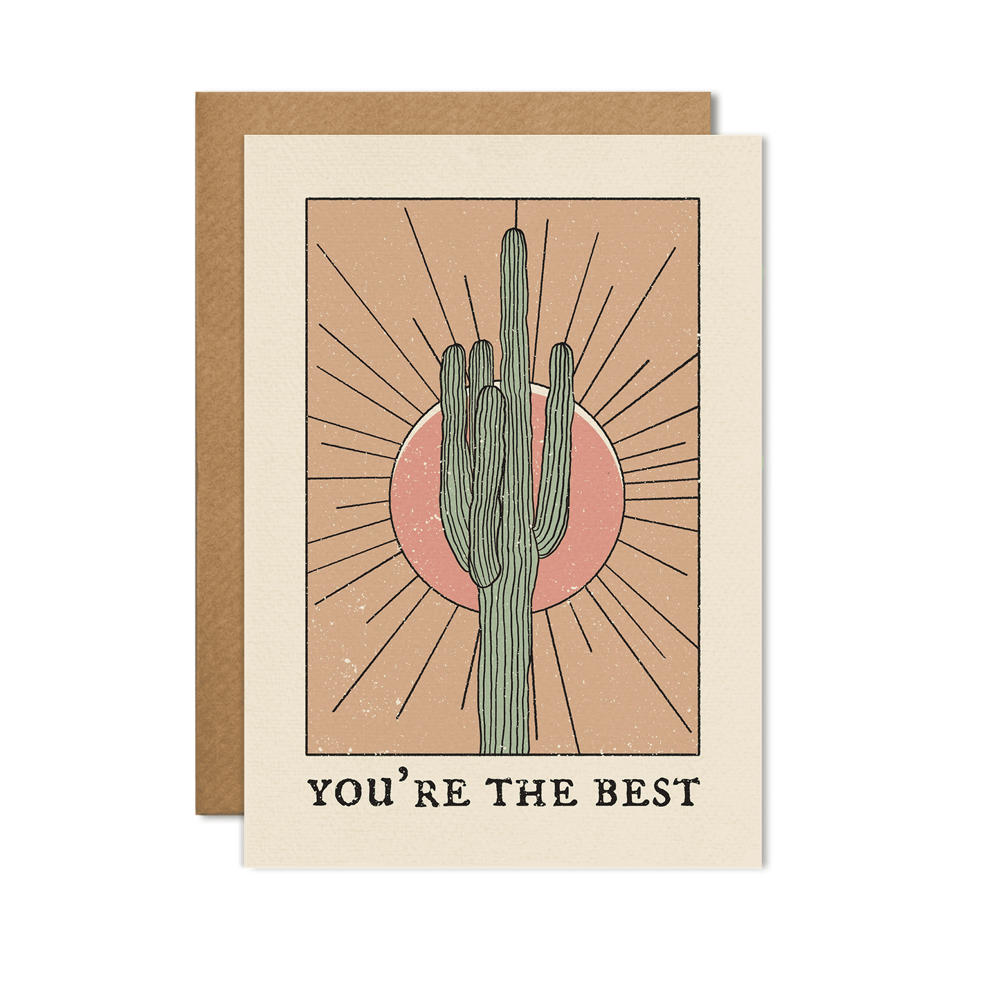You’re The Best Cactus Greeting Card
